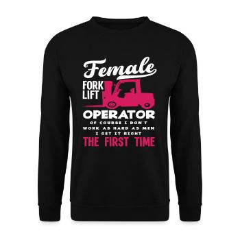 Forklift driver: Of course, I can make it at the - Unisex Sweatshirt - black - Front - Alina (178cm) & Michal (187cm)