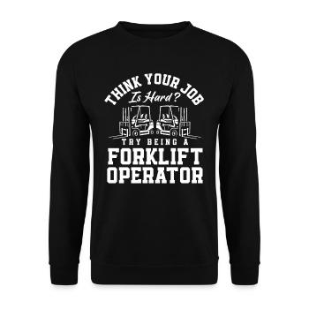 Forklift Driver Challenges You Think - Unisex Sweatshirt - black - Front - Alina (178cm) & Michal (187cm)