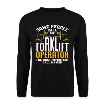 Some call me forklift driver most important - Unisex Sweatshirt - black - Front - Alina (178cm) & Michal (187cm)