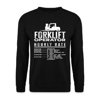 Gabelstaplerfahrer Stundensatz Humor - Unisex Pullover - Schwarz - Vorne - Alina (178cm) & Michal (187cm)