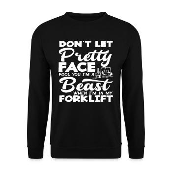 Don't be fooled by a pretty face, I'm - Unisex Sweatshirt - black - Front - Alina (178cm) & Michal (187cm)