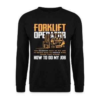 Forklift Driver Job Difficult Part - Unisex Sweatshirt - black - Front - Alina (178cm) & Michal (187cm)