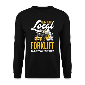 Trete Deinem Lokalen Gabelstapler-Rennteam Bei - Unisex Pullover - Schwarz - Vorne - Alina (178cm) & Michal (187cm)