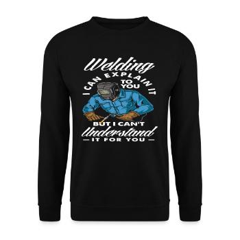 La soudure, je peux vous l’expliquer, mais je la comprends - Sweat-shirt Unisexe - noir - Devant - Alina (178cm) & Michal (187cm)