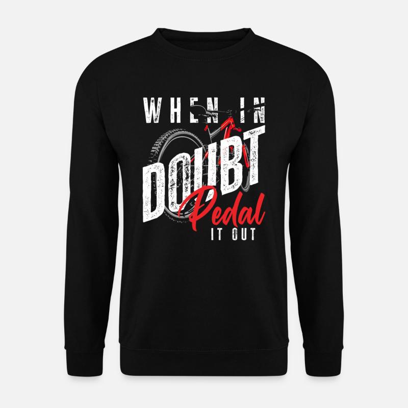 En cas de doute, pédalez - Sweat-shirt Unisexe - noir