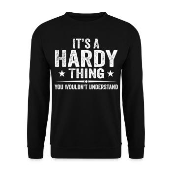 It's A Hardy Thing You Wouldn't Understand | Hardy - Sweat-shirt Unisexe - noir - Devant - Alina (178cm) & Michal (187cm)