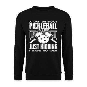 Une journée sans pickleball, je ne sais pas - Sweat-shirt Unisexe - noir - Devant - Alina (178cm) & Michal (187cm)