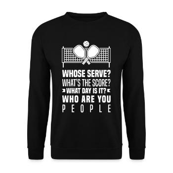 Whose Serve What's The Score What Day Is It Who - Unisex Sweatshirt - black - Front - Alina (178cm) & Michal (187cm)