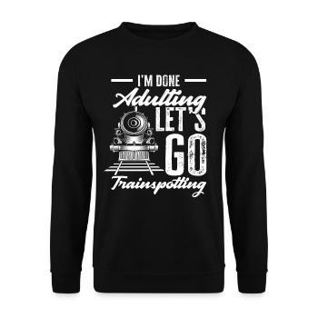 I'm done with adulthood Let's - Unisex Sweatshirt - black - Front - Alina (178cm) & Michal (187cm)