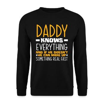 Daddy Knows Everything Und Wenn Nicht - Unisex Pullover - Schwarz - Vorne - Alina (178cm) & Michal (187cm)