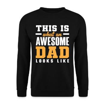 This is what a fantastic dad looks like - Unisex Sweatshirt - black - Front - Alina (178cm) & Michal (187cm)