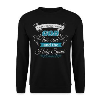 Gott, Sein Sohn & Der Heilige Geist Christliches - Unisex Pullover - Schwarz - Vorne - Alina (178cm) & Michal (187cm)