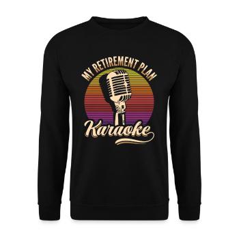 Mein Ruhestandsplan Karaoke Mikrofon Retro - Unisex Pullover - Schwarz - Vorne - Alina (178cm) & Michal (187cm)