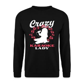 Crazy Karaoke Lady Spaßige Musikliebhaberinnen - Unisex Pullover - Schwarz - Vorne - Alina (178cm) & Michal (187cm)