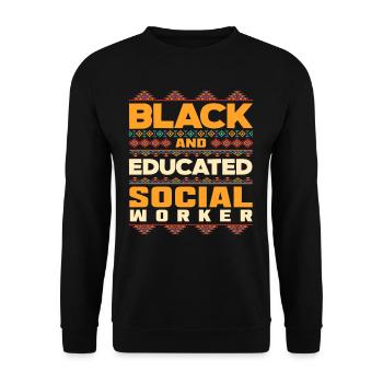 Schwarz Und Gebildeter Sozialarbeiter - Unisex Pullover - Schwarz - Vorne - Alina (178cm) & Michal (187cm)