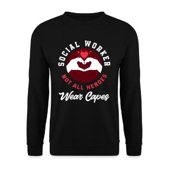 Not all heroes wear capes - Unisex Sweatshirt - black - Front - Alina (178cm) & Michal (187cm)