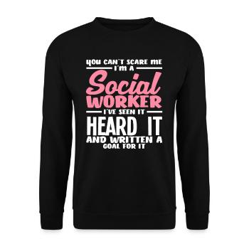You Can't Scare Me Social Worker - Unisex Sweatshirt - black - Front - Alina (178cm) & Michal (187cm)