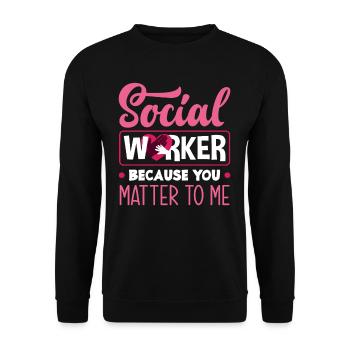 Travailleuse sociale parce que tu es importante pour moi - Sweat-shirt Unisexe - noir - Devant - Alina (178cm) & Michal (187cm)