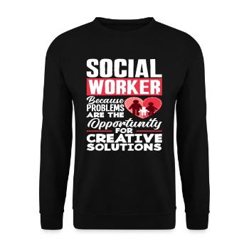 Social workers Problems are opportunities for creative people - Unisex Sweatshirt - black - Front - Alina (178cm) & Michal (187cm)
