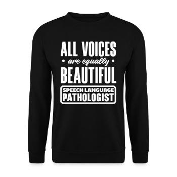 All Voices Are Equally Beautiful Speech Therapist - Unisex Sweatshirt - black - Front - Alina (178cm) & Michal (187cm)