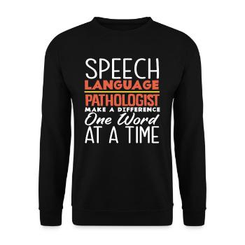 Speech Language Pathologist Make A Difference - Unisex Sweatshirt - black - Front - Alina (178cm) & Michal (187cm)