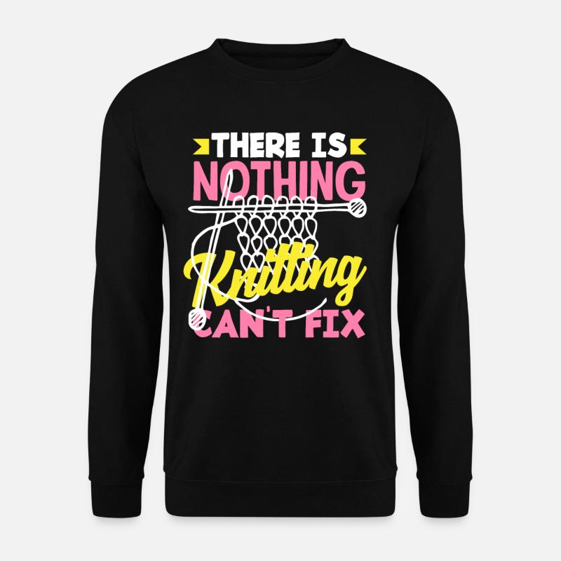 Knitting can fix everything - Unisex Sweatshirt - black