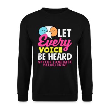 L’orthophoniste fait entendre chaque voix - Sweat-shirt Unisexe - noir - Devant - Alina (178cm) & Michal (187cm)