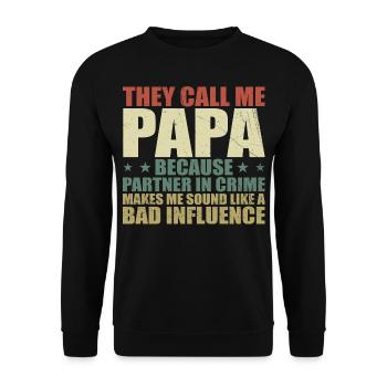 Perfect Gift for Dad - Unisex Sweatshirt - black - Front - Alina (178cm) & Michal (187cm)