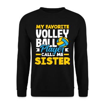 Mein Lieblings Volleyballspieler Nennt Schwester - Unisex Pullover - Schwarz - Vorne - Alina (178cm) & Michal (187cm)