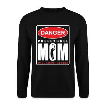 Danger Volleyball Mom Will Scream Loudly - Unisex Sweatshirt - black - Front - Alina (178cm) & Michal (187cm)