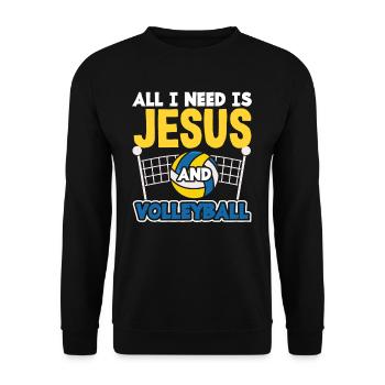 Alles Was Ich Brauche Ist Jesus Und Volleyball - Unisex Pullover - Schwarz - Vorne - Alina (178cm) & Michal (187cm)