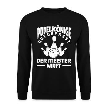 Kegeln Aufgepasst Der Meister Wirft - Unisex Pullover - Schwarz - Vorne - Alina (178cm) & Michal (187cm)