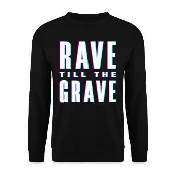 Techno Lover Rave Till The Grave - Unisex Sweatshirt - black - Front - Alina (178cm) & Michal (187cm)