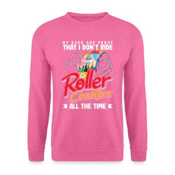 My children prove that I don't always - Unisex Sweatshirt - pink - Front