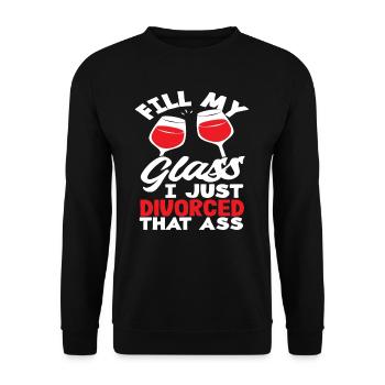 Fill My Glass Ich Habe Mich Gerade Von Diesem - Unisex Pullover - Schwarz - Vorne - Alina (178cm) & Michal (187cm)