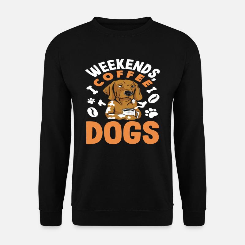 Weekends Coffee Dogs Lovers - Unisex Sweatshirt - black