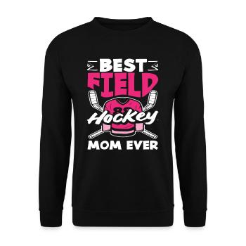 Best Field Hockey Player Mom Ever - Unisex Sweatshirt - black - Front - Alina (178cm) & Michal (187cm)