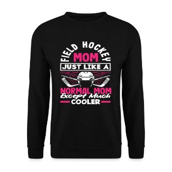 Feldhockey Spieler Mama Cooler Als Andere - Unisex Pullover - Schwarz - Vorne - Alina (178cm) & Michal (187cm)
