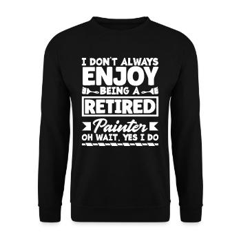 I am a former painter and enjoy it - Unisex Sweatshirt - black - Front - Alina (178cm) & Michal (187cm)