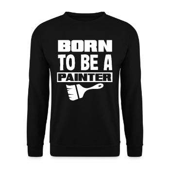 Geboren Zum Maler Sein - Unisex Pullover - Schwarz - Vorne - Alina (178cm) & Michal (187cm)
