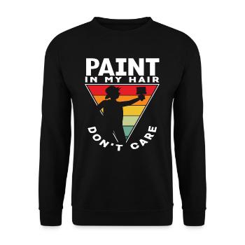 Painter: Paint In My Hair Don't Care - Unisex Sweatshirt - black - Front - Alina (178cm) & Michal (187cm)