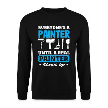 Jeder Ist Ein Maler Bis Ein Echter Maler Auftaucht - Unisex Pullover - Schwarz - Vorne - Alina (178cm) & Michal (187cm)