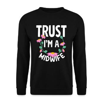 Croyez-moi, je suis sage-femme - Sweat-shirt Unisexe - noir - Devant - Alina (178cm) & Michal (187cm)