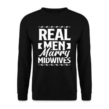 Real Men Marry Midwives - Unisex Sweatshirt - black - Front - Alina (178cm) & Michal (187cm)