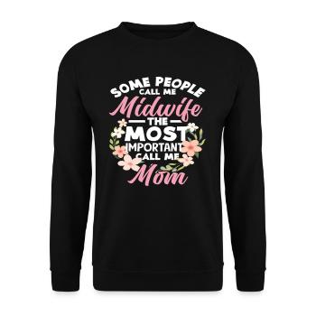 Certains m’appellent sage-femme, le plus important m’appelle - Sweat-shirt Unisexe - noir - Devant - Alina (178cm) & Michal (187cm)