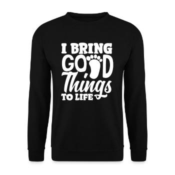 Midwife brings good things to life - Unisex Sweatshirt - black - Front - Alina (178cm) & Michal (187cm)