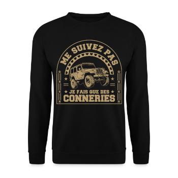me suivez pas je fais que des conneries - Sweat-shirt Unisexe - noir - Devant - Alina (178cm) & Michal (187cm)