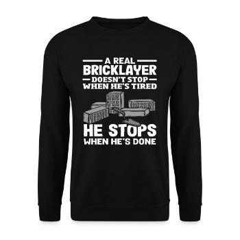 Maurer doesn't stop when he's tired - Unisex Sweatshirt - black - Front - Alina (178cm) & Michal (187cm)