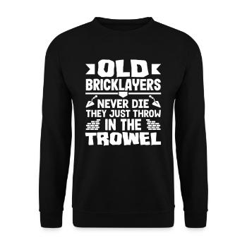Bricklayers Old Bricklayers Never Die Humor - Unisex Sweatshirt - black - Front - Alina (178cm) & Michal (187cm)