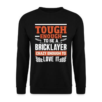 Maurer Tough Enough Crazy Enough Love It - Unisex Sweatshirt - black - Front - Alina (178cm) & Michal (187cm)